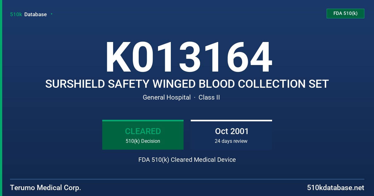 K013164 SURSHIELD SAFETY WINGED BLOOD COLLECTION SET FDA 510(k) Cleared Medical Device