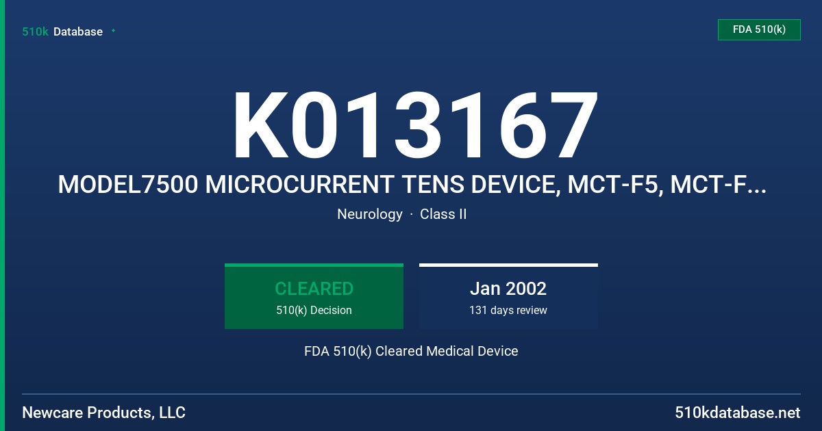K013167 MODEL7500 MICROCURRENT TENS DEVICE, MCT-F5, MCT-F50, MCT-F500 FDA 510(k) Cleared Medical Device