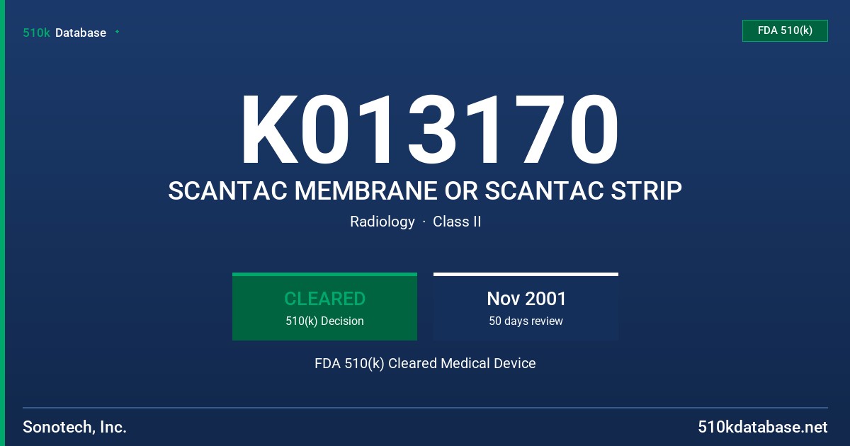 K013170 SCANTAC MEMBRANE OR SCANTAC STRIP FDA 510(k) Cleared Medical Device