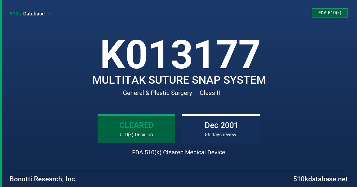 K013177 MULTITAK SUTURE SNAP SYSTEM FDA 510(k) Cleared Medical Device