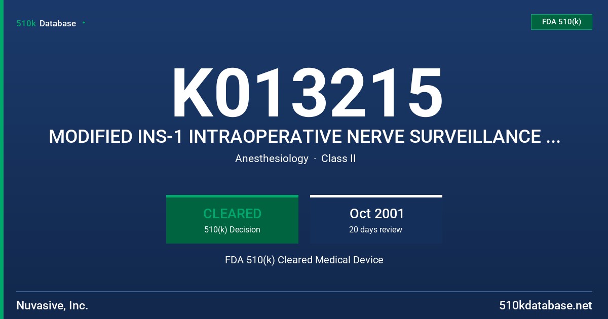 K013215 MODIFIED INS-1 INTRAOPERATIVE NERVE SURVEILLANCE SYSTEM FDA 510(k) Cleared Medical Device