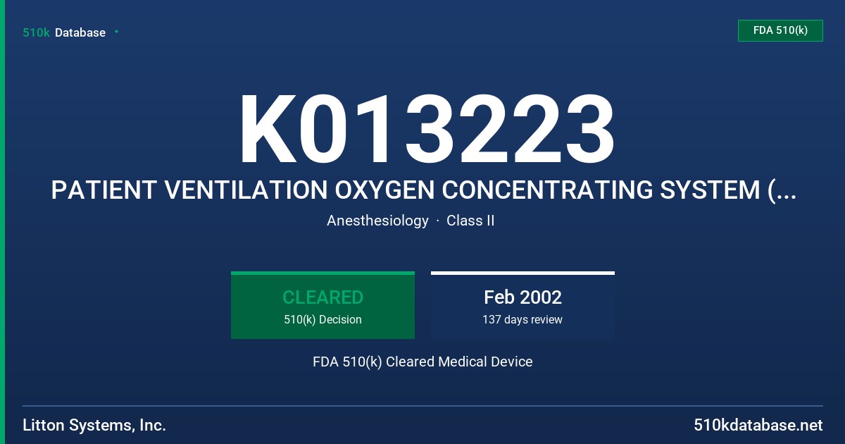 K013223 PATIENT VENTILATION OXYGEN CONCENTRATING SYSTEM (PVOCS) FDA 510(k) Cleared Medical Device