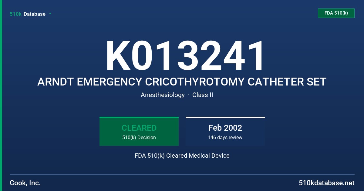 K013241 ARNDT EMERGENCY CRICOTHYROTOMY CATHETER SET FDA 510(k) Cleared Medical Device
