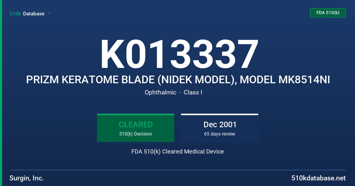 K013337 PRIZM KERATOME BLADE (NIDEK MODEL), MODEL MK8514NI FDA 510(k) Cleared Medical Device