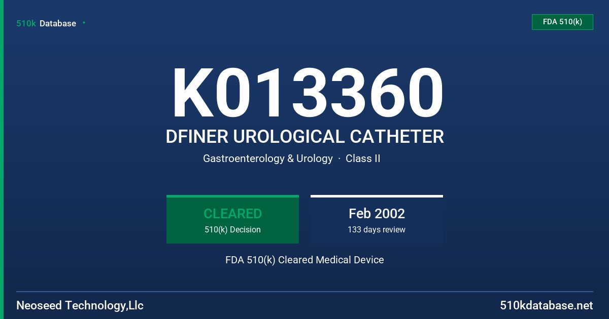 K013360 DFINER UROLOGICAL CATHETER FDA 510(k) Cleared Medical Device