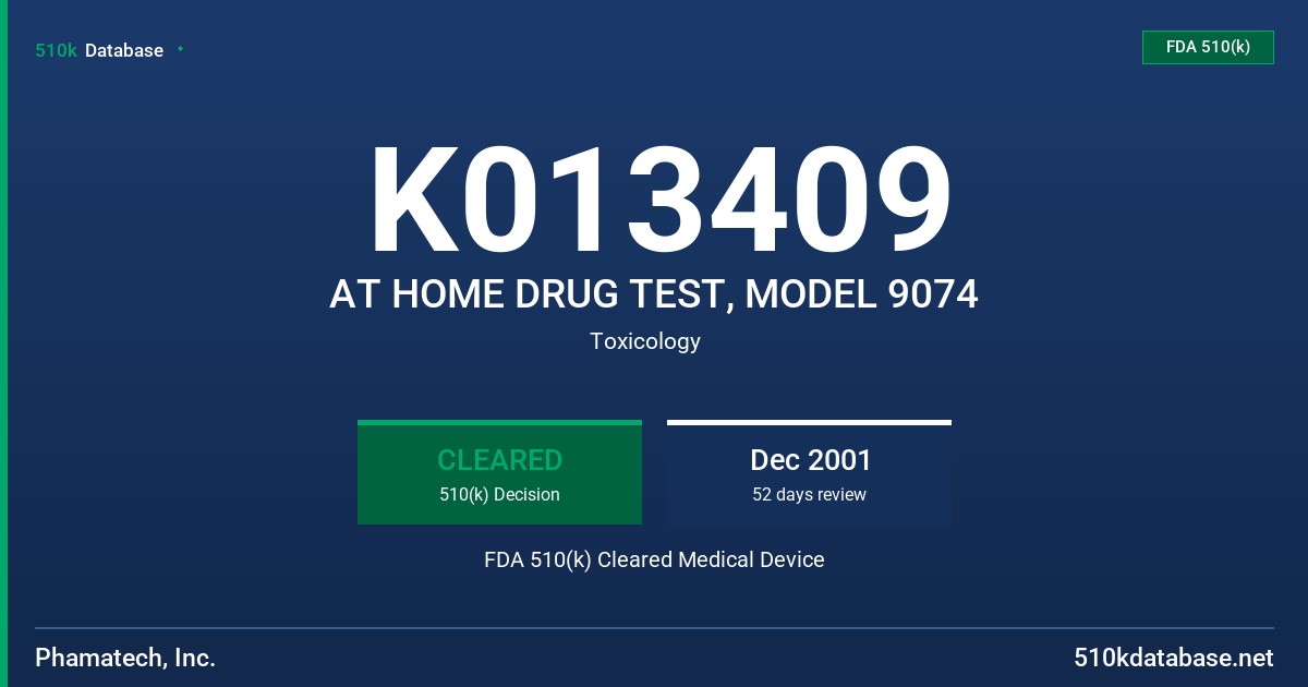 K013409 AT HOME DRUG TEST, MODEL 9074 FDA 510(k) Cleared Medical Device