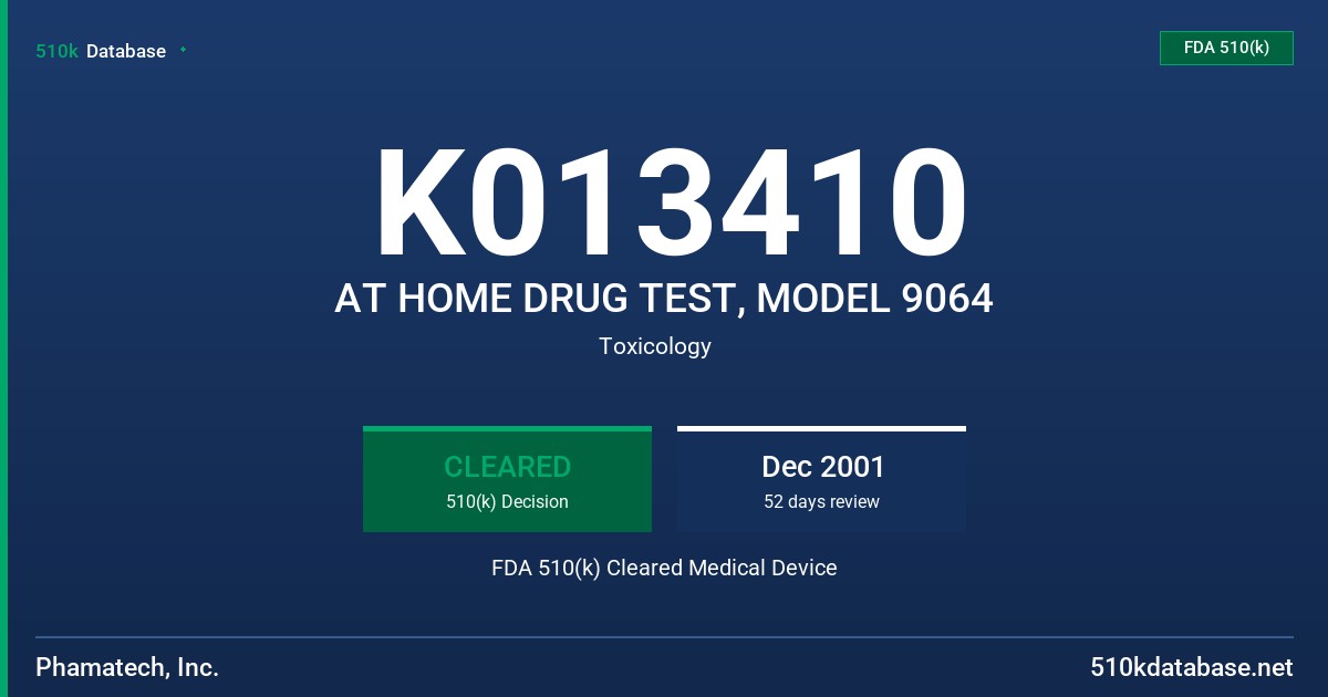 K013410 AT HOME DRUG TEST, MODEL 9064 FDA 510(k) Cleared Medical Device