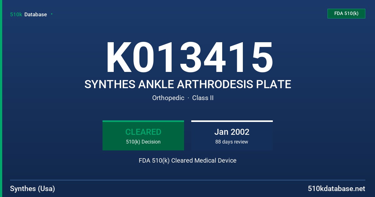 K013415 SYNTHES ANKLE ARTHRODESIS PLATE FDA 510(k) Cleared Medical Device
