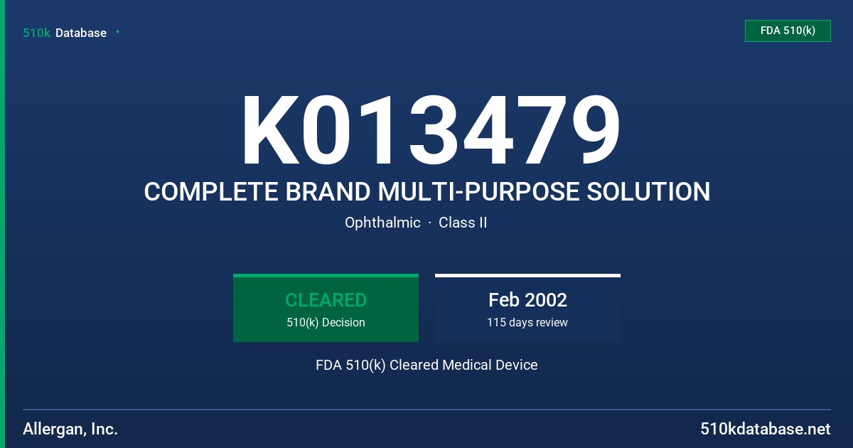 K013479 COMPLETE BRAND MULTI-PURPOSE SOLUTION FDA 510(k) Cleared Medical Device