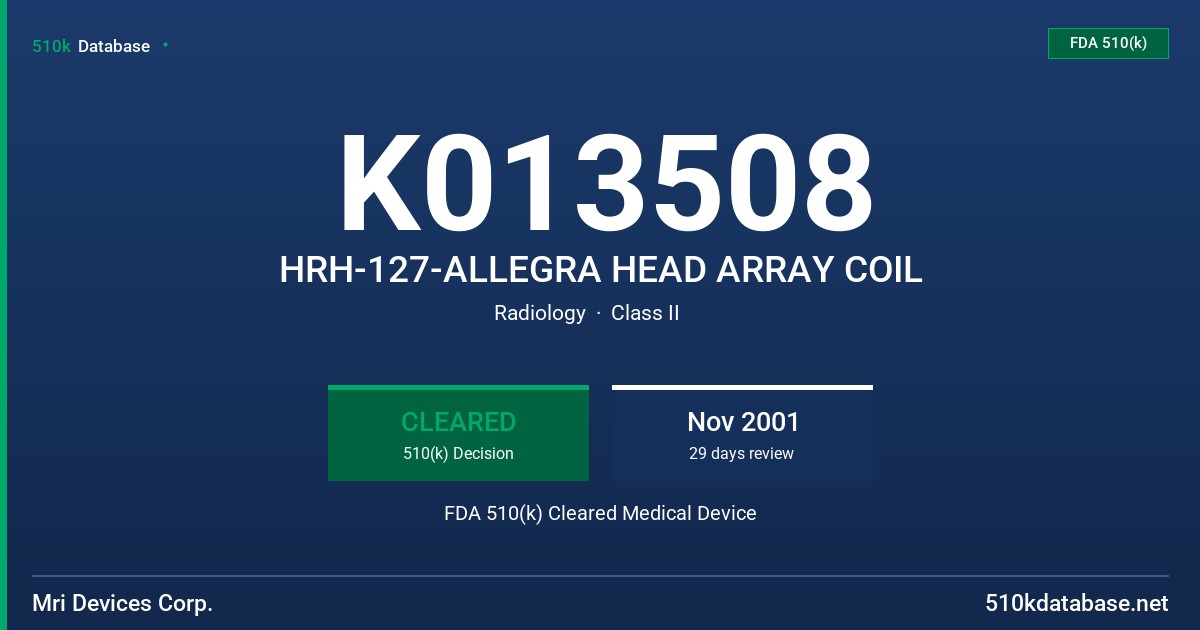 K013508 HRH-127-ALLEGRA HEAD ARRAY COIL FDA 510(k) Cleared Medical Device