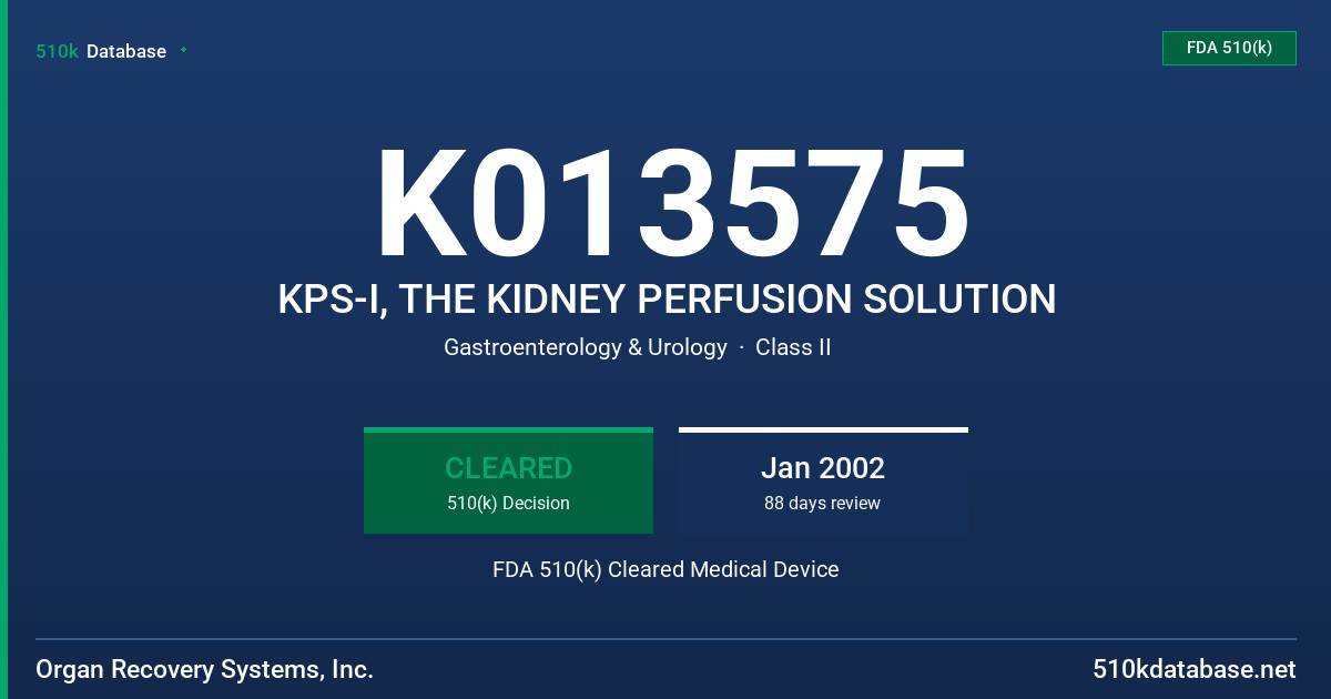 K013575 KPS-I, THE KIDNEY PERFUSION SOLUTION FDA 510(k) Cleared Medical Device
