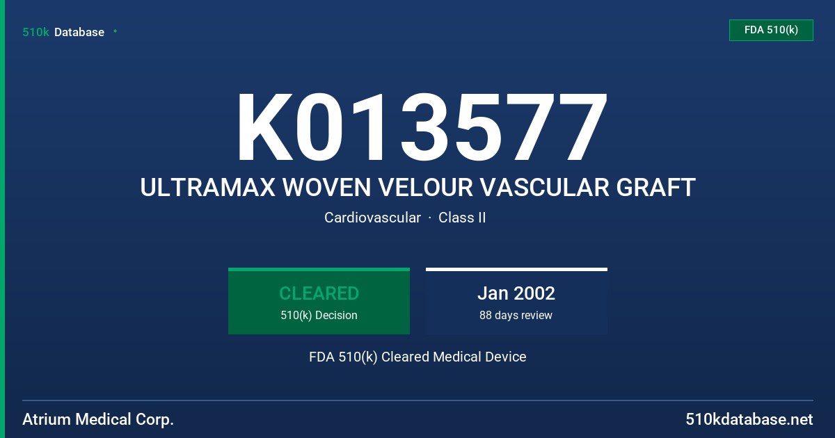 K013577 ULTRAMAX WOVEN VELOUR VASCULAR GRAFT FDA 510(k) Cleared Medical Device