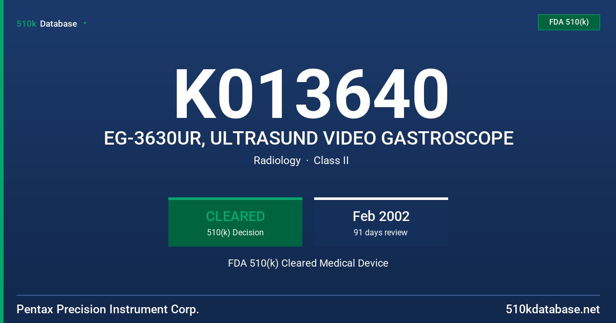 K013640 EG-3630UR, ULTRASUND VIDEO GASTROSCOPE FDA 510(k) Cleared Medical Device