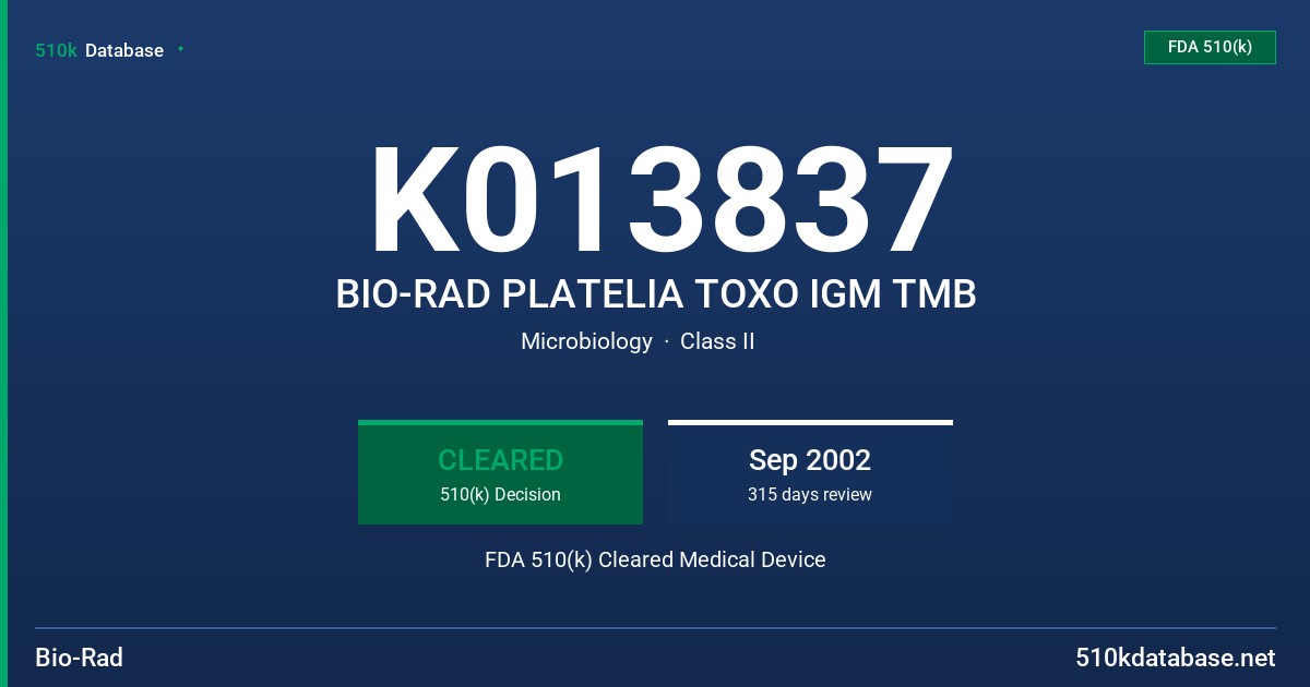 K013837 BIO-RAD PLATELIA TOXO IGM TMB FDA 510(k) Cleared Medical Device