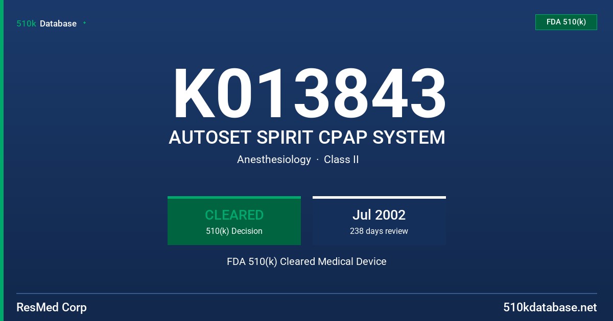 K013843 AUTOSET SPIRIT CPAP SYSTEM FDA 510(k) Cleared Medical Device