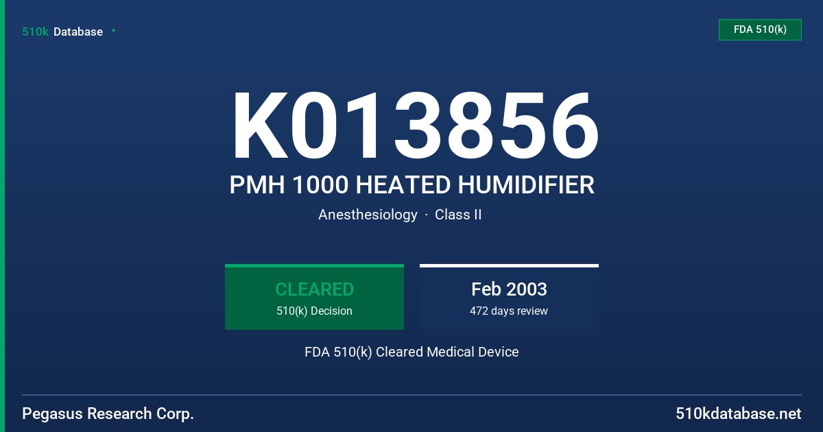K013856 PMH 1000 HEATED HUMIDIFIER FDA 510(k) Cleared Medical Device