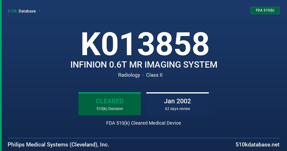 K013858 INFINION 0.6T MR IMAGING SYSTEM FDA 510(k) Cleared Medical Device