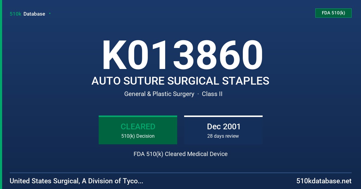 K013860 AUTO SUTURE SURGICAL STAPLES FDA 510(k) Cleared Medical Device
