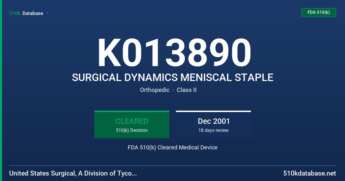 K013890 SURGICAL DYNAMICS MENISCAL STAPLE FDA 510(k) Cleared Medical Device