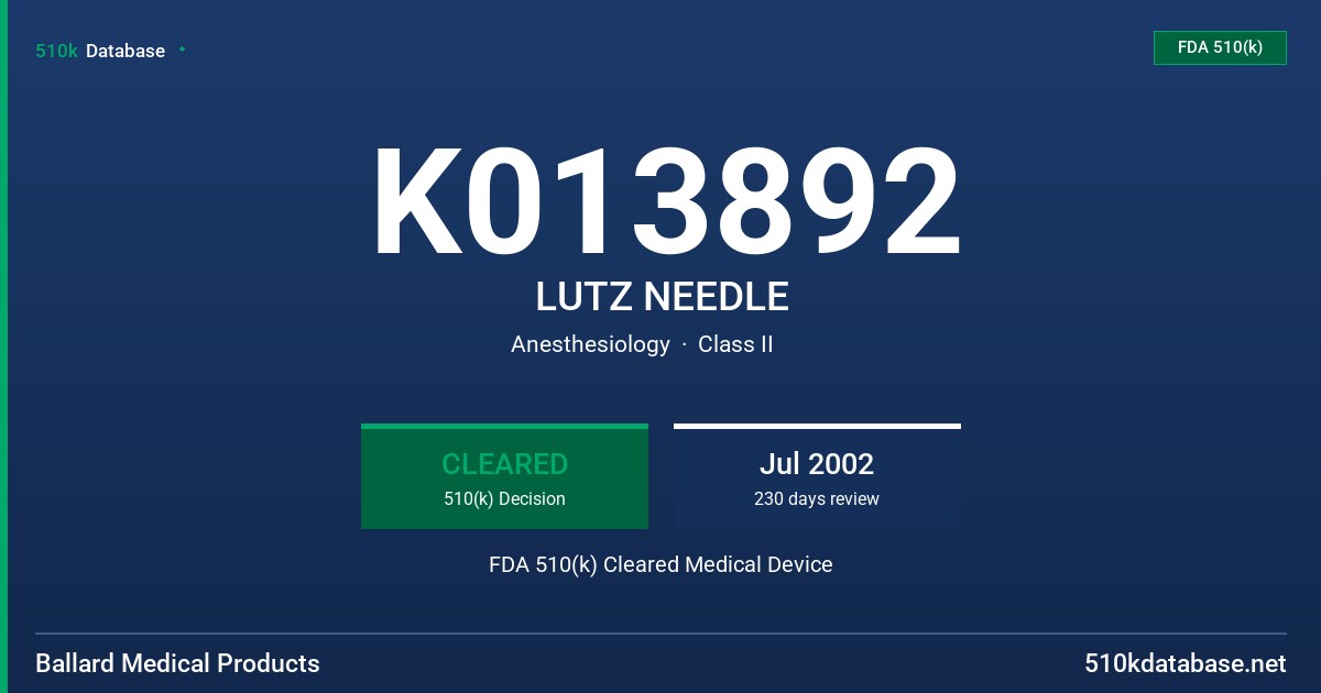 K013892 LUTZ NEEDLE FDA 510(k) Cleared Medical Device
