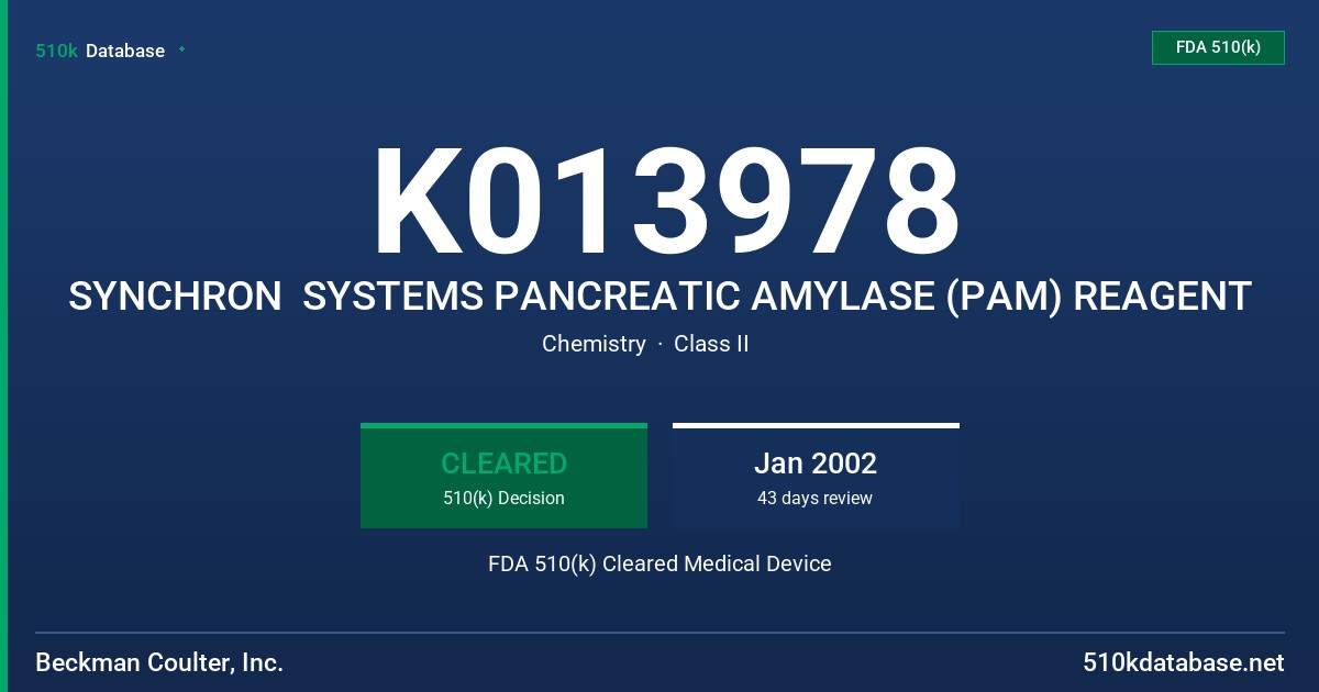 K013978 SYNCHRON  SYSTEMS PANCREATIC AMYLASE (PAM) REAGENT FDA 510(k) Cleared Medical Device