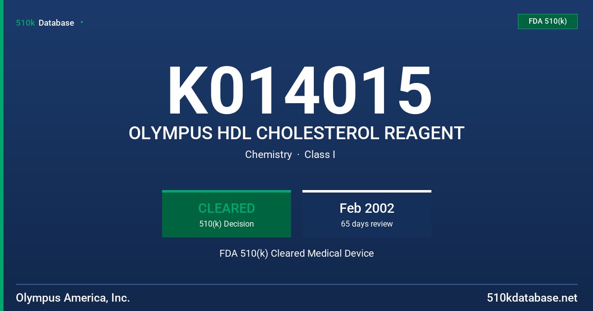 K014015 OLYMPUS HDL CHOLESTEROL REAGENT FDA 510(k) Cleared Medical Device