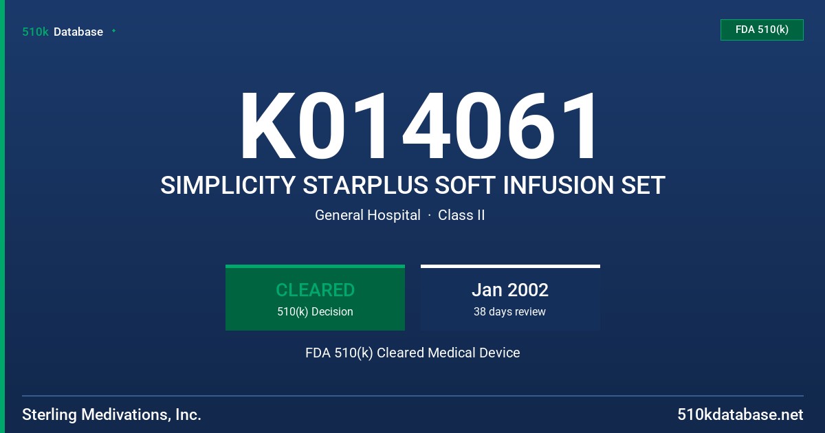 K014061 SIMPLICITY STARPLUS SOFT INFUSION SET FDA 510(k) Cleared Medical Device