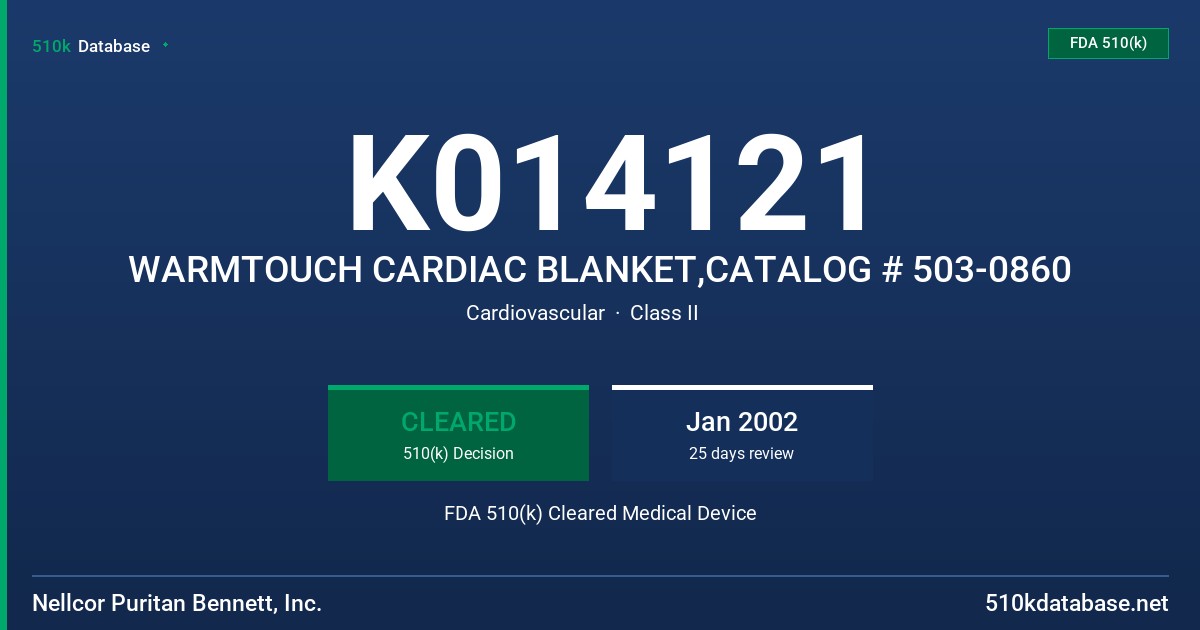 K014121 WARMTOUCH CARDIAC BLANKET,CATALOG # 503-0860 FDA 510(k) Cleared Medical Device