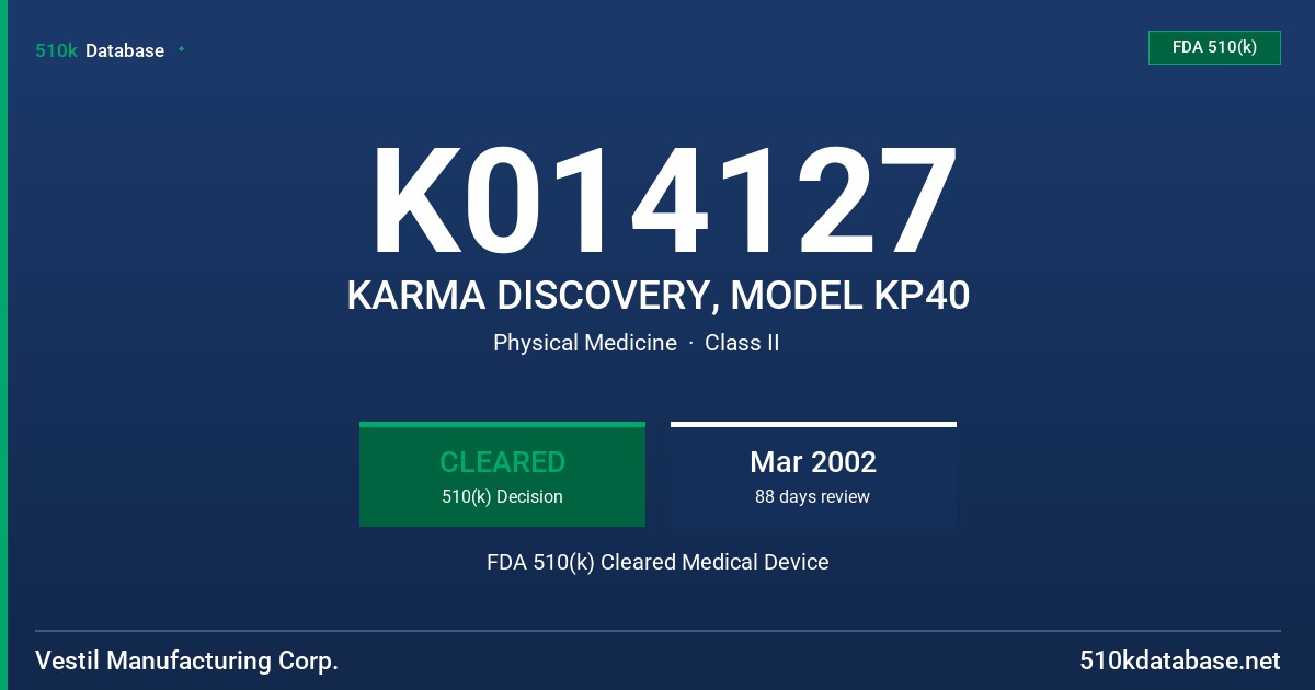 K014127 KARMA DISCOVERY, MODEL KP40 FDA 510(k) Cleared Medical Device