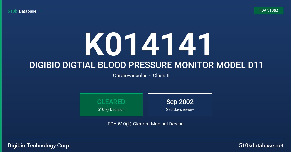 K014141 DIGIBIO DIGTIAL BLOOD PRESSURE MONITOR MODEL D11 FDA 510(k) Cleared Medical Device