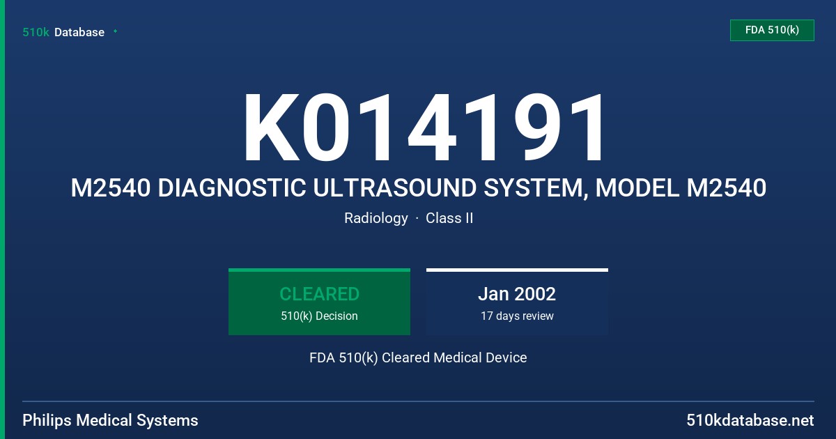 K014191 M2540 DIAGNOSTIC ULTRASOUND SYSTEM, MODEL M2540 FDA 510(k) Cleared Medical Device