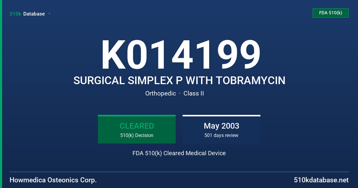 K014199 SURGICAL SIMPLEX P WITH TOBRAMYCIN FDA 510(k) Cleared Medical Device