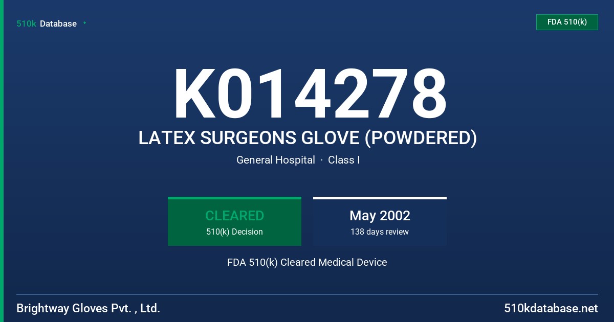 K014278 LATEX SURGEONS GLOVE (POWDERED) FDA 510(k) Cleared Medical Device