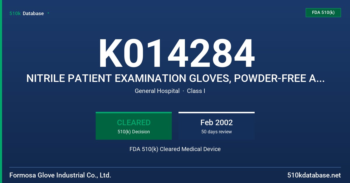 K014284 NITRILE PATIENT EXAMINATION GLOVES, POWDER-FREE AND YELLOWISH WHITE FDA 510(k) Cleared Medical Device