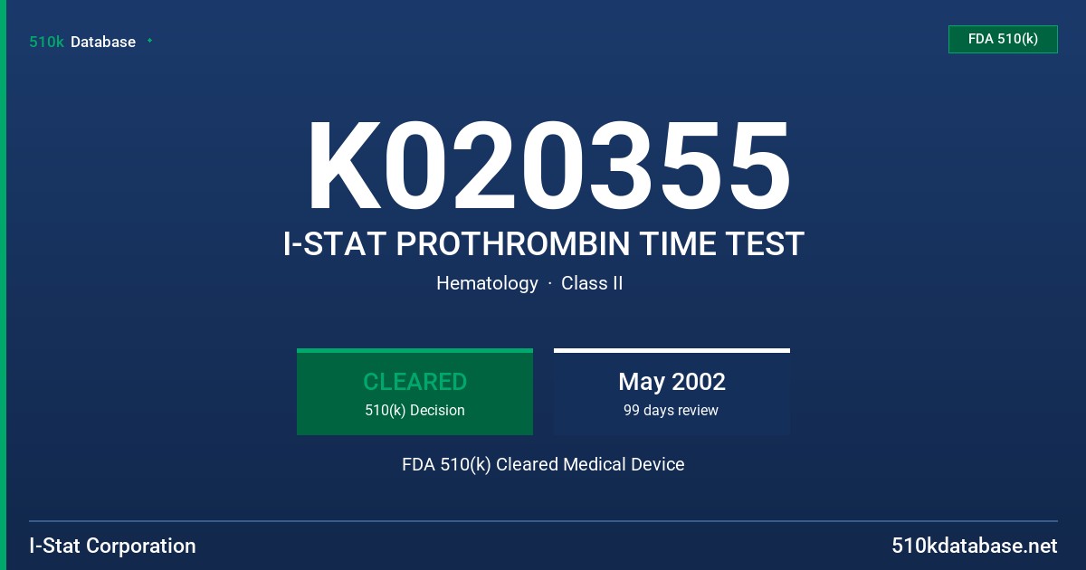 K020355 I-STAT PROTHROMBIN TIME TEST FDA 510(k) Cleared Medical Device