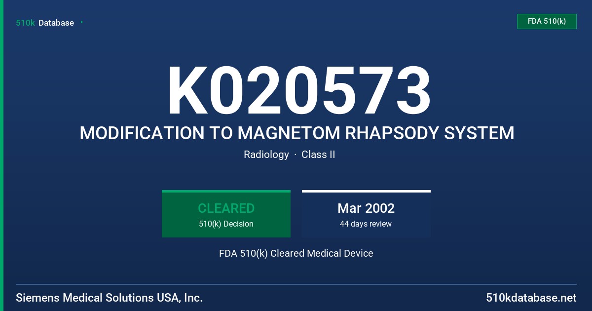 K020573 MODIFICATION TO MAGNETOM RHAPSODY SYSTEM FDA 510(k) Cleared Medical Device