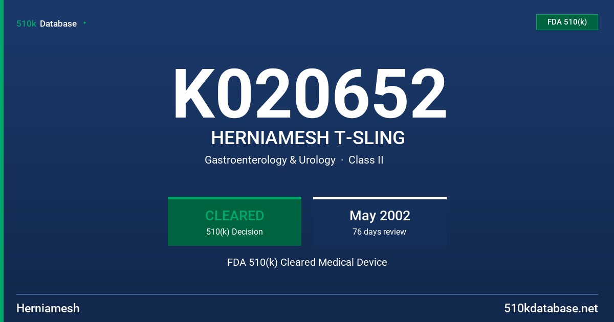 K020652 HERNIAMESH T-SLING FDA 510(k) Cleared Medical Device