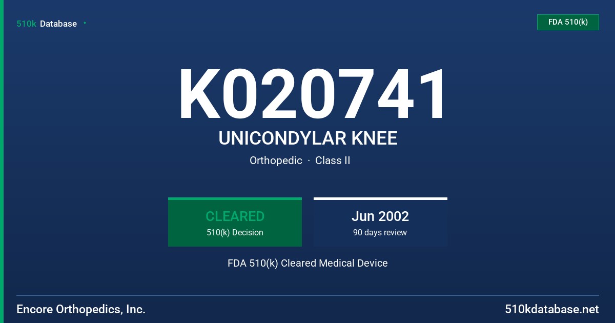 K020741 UNICONDYLAR KNEE FDA 510(k) Cleared Medical Device