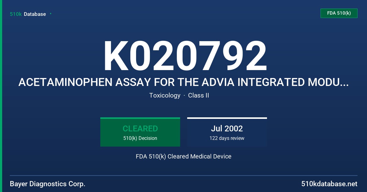 K020792 ACETAMINOPHEN ASSAY FOR THE ADVIA INTEGRATED MODULAR SYSTEM FDA 510(k) Cleared Medical Device