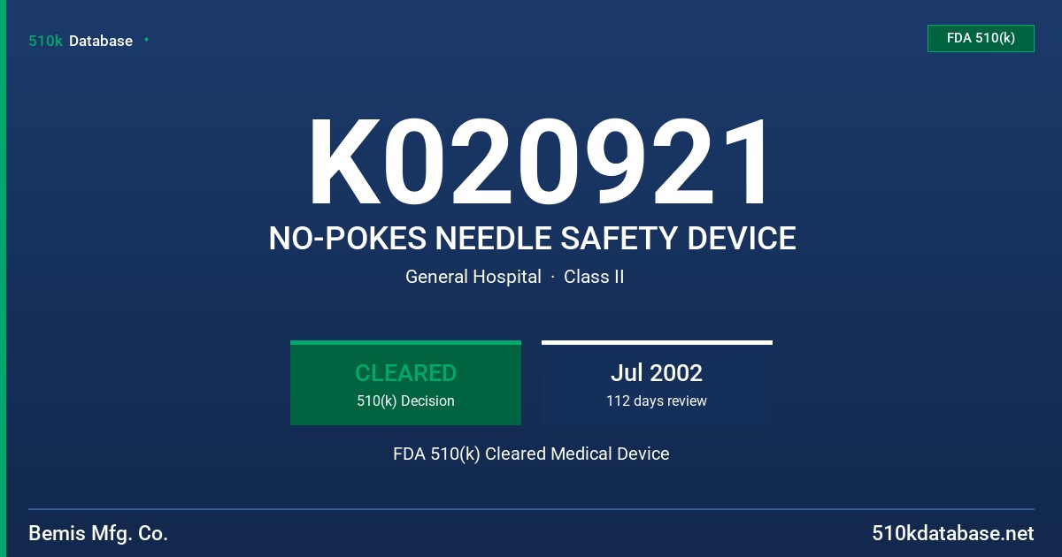 K020921 NO-POKES NEEDLE SAFETY DEVICE FDA 510(k) Cleared Medical Device