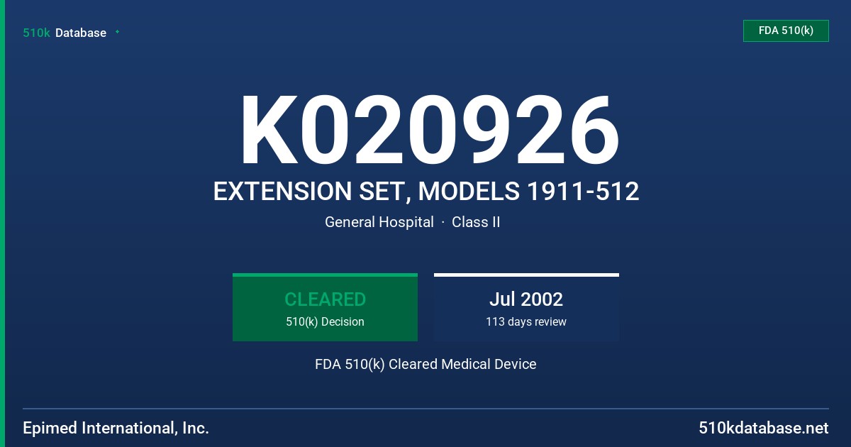 K020926 EXTENSION SET, MODELS 1911-512 FDA 510(k) Cleared Medical Device