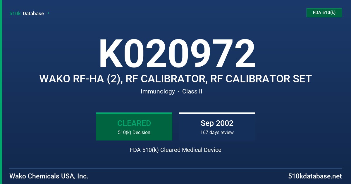 K020972 WAKO RF-HA (2), RF CALIBRATOR, RF CALIBRATOR SET FDA 510(k) Cleared Medical Device