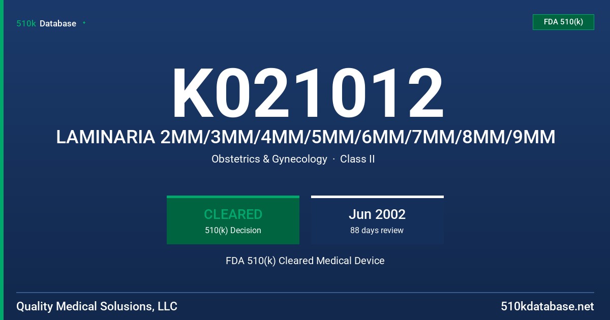 K021012 LAMINARIA 2MM/3MM/4MM/5MM/6MM/7MM/8MM/9MM FDA 510(k) Cleared Medical Device