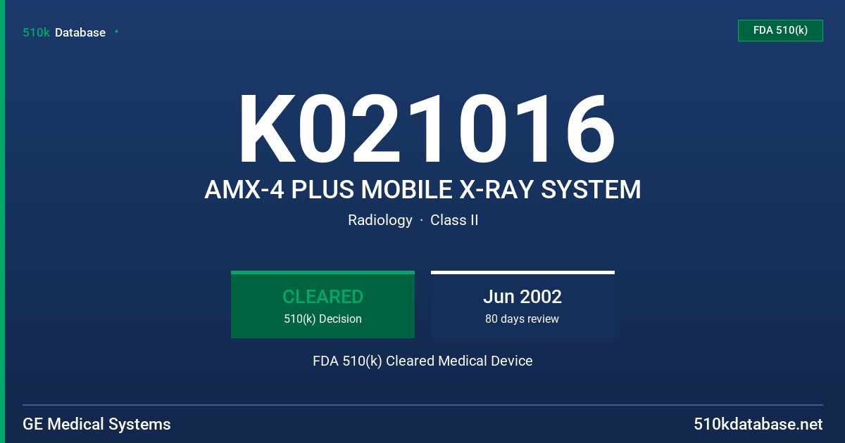 K021016 AMX-4 PLUS MOBILE X-RAY SYSTEM FDA 510(k) Cleared Medical Device