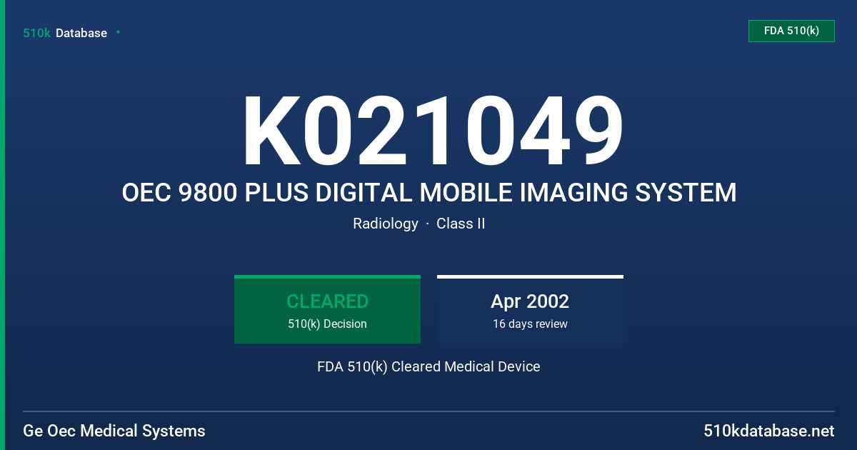 K021049 OEC 9800 PLUS DIGITAL MOBILE IMAGING SYSTEM FDA 510(k) Cleared Medical Device