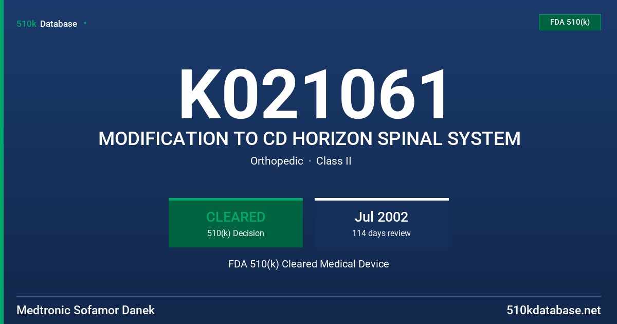 K021061 MODIFICATION TO CD HORIZON SPINAL SYSTEM FDA 510(k) Cleared Medical Device