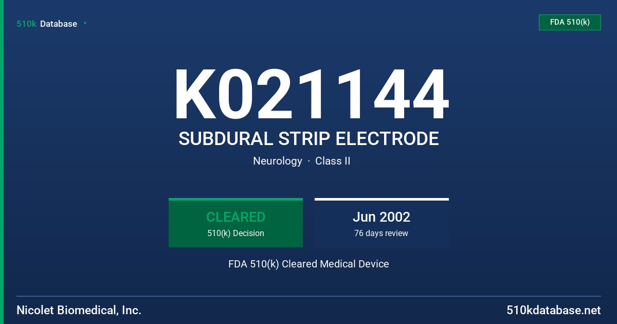 K021144 SUBDURAL STRIP ELECTRODE FDA 510(k) Cleared Medical Device