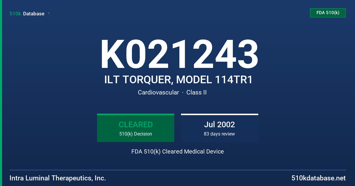 K021243 ILT TORQUER, MODEL 114TR1 FDA 510(k) Cleared Medical Device