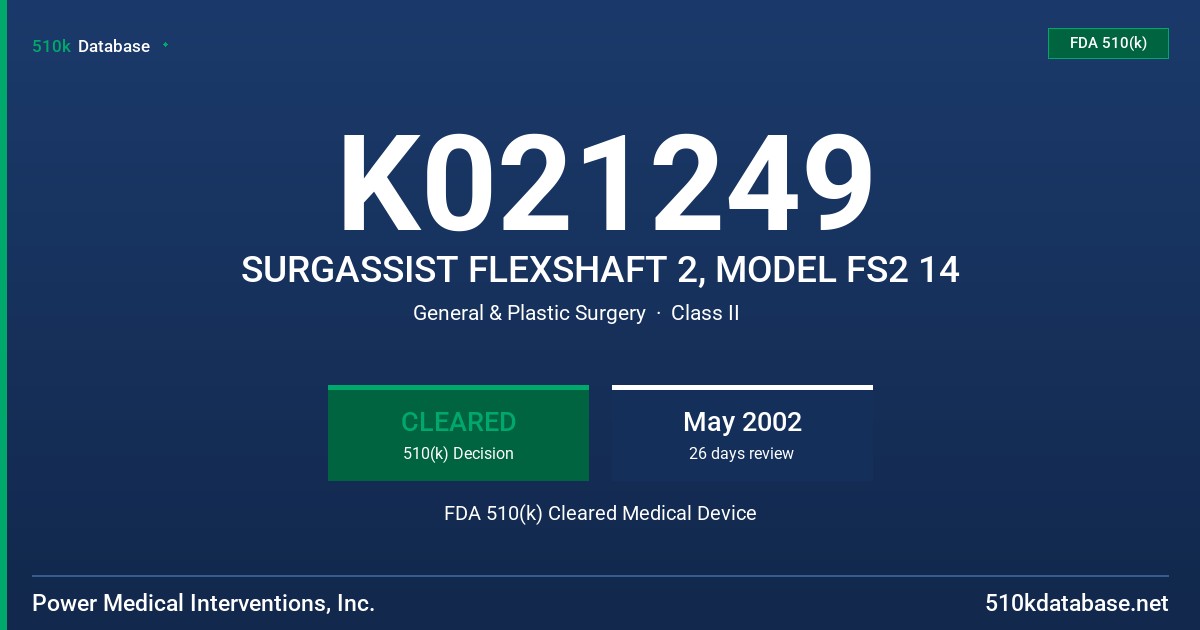 K021249 SURGASSIST FLEXSHAFT 2, MODEL FS2 14 FDA 510(k) Cleared Medical Device