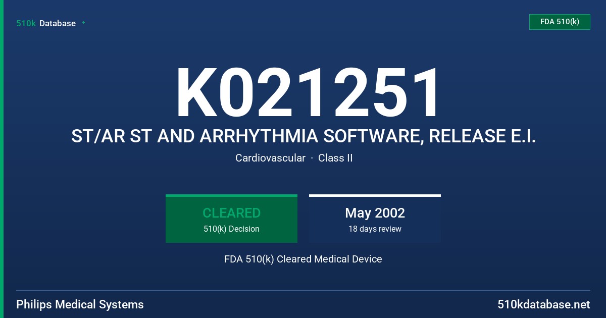 K021251 ST/AR ST AND ARRHYTHMIA SOFTWARE, RELEASE E.I. FDA 510(k) Cleared Medical Device